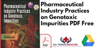 Pharmaceutical Industry Practices on Genotoxic Impurities PDF