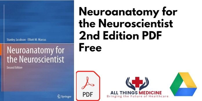 Neuroanatomy for the Neuroscientist 2nd Edition PDF
