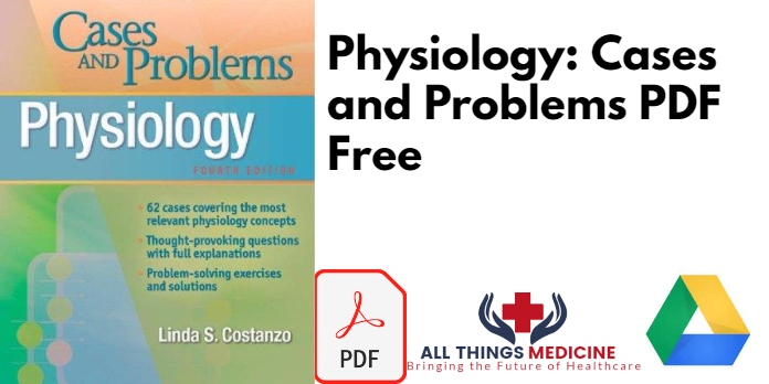 Physiology: Cases and Problems 4th Edition PDF Free Download
