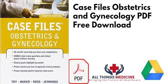 Case Files Obstetrics and Gynecology PDF Free Download