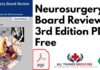 Neurosurgery Board Review 3rd Edition PDF