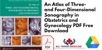 An Atlas of Three- and Four-Dimensional Sonography in Obstetrics and Gynecology PDF Free Download