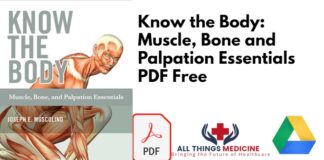 Know the Body: Muscle Bone and Palpation Essentials PDF Free Download