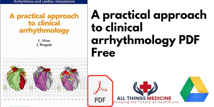A Practical Approach to Clinical Arrhythmology PDF