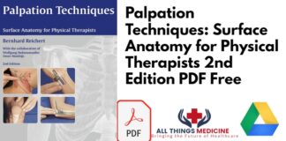 Attributes of Palpation Techniques: Surface Anatomy for Physical Therapists 2nd Edition PDF