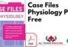 Case Files Physiology PDF Free Download