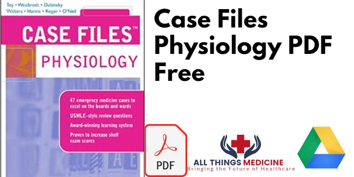 Case Files Physiology PDF Free Download