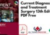 Current Diagnosis and Treatment Surgery 13th Edition PDF