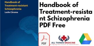 Handbook of Treatment-resistant Schizophrenia PDF Free