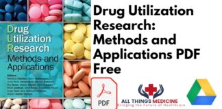 Drug Utilization Research: Methods and Applications PDF Free
