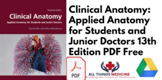 Clinical Anatomy: Applied Anatomy for Students and Junior Doctors 13th Edition PDF Free