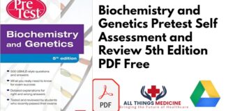 Biochemistry and Genetics Pretest Self Assessment and Review 5th Edition PDF Free
