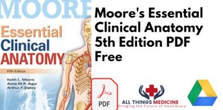 Moores Essential Clinical Anatomy 5th Edition PDF Free