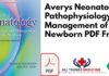 Averys Neonatology: Pathophysiology and Management of the Newborn PDF Free