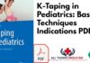 K Taping in Pediatrics: Basics Techniques Indications PDF