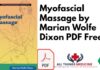 Myofascial Massage by Marian Wolfe Dixon PDF Free