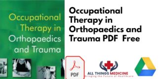 Occupational Therapy in Orthopaedics and Trauma PDF Free Download