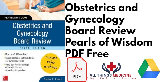 Obstetrics and Gynecology Board Review Pearls of Wisdom PDF Free Download