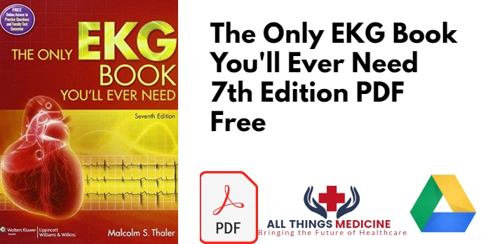 The Only EKG Book Youll Ever Need 7th Edition PDF