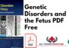 Genetic Disorders and the Fetus 7th Edition PDF