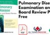 Pulmonary Disease Examination and Board Review PDF