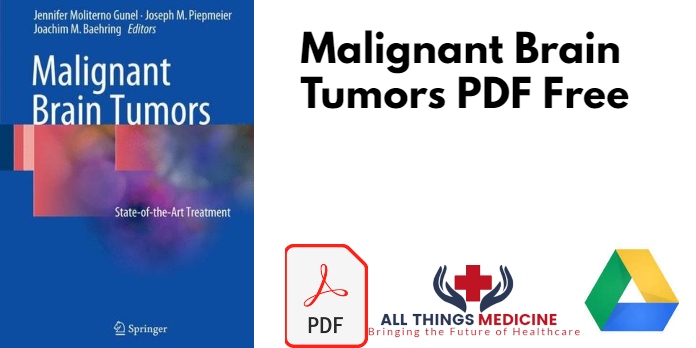 Malignant Brain Tumors: State-of-the-Art Treatment PDF Free Download