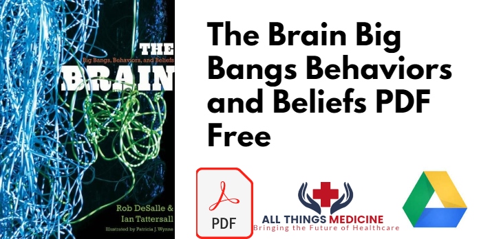 The Brain Big Bangs Behaviors and Beliefs PDF Free Download