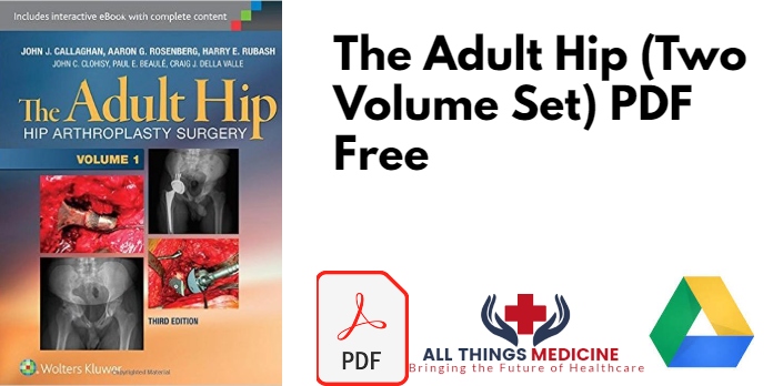 The Adult Hip (Two Volume Set) PDF Free Download