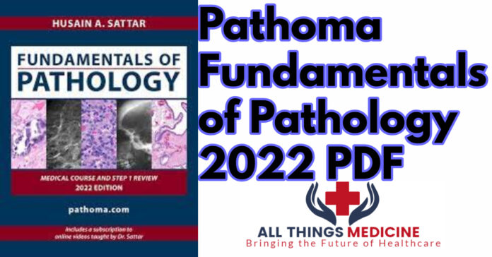 pathoma fundamentals of pathology 2022 pdf