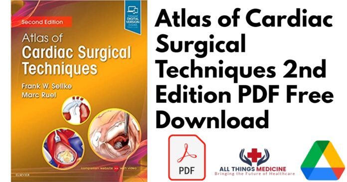 Atlas of Cardiac Surgical Techniques 2nd Edition PDF