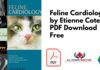 Feline Cardiology by Etienne Cote PDF