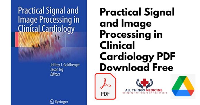 Practical Signal and Image Processing in Clinical Cardiology PDF