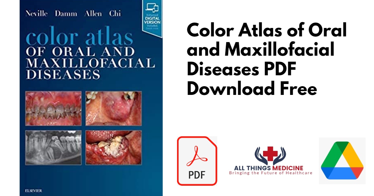 Color Atlas of Oral and Maxillofacial Diseases PDF