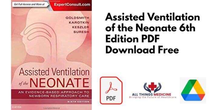 Assisted Ventilation of the Neonate 6th Edition PDF