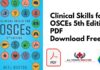 Clinical Skills for OSCEs 5th Edition PDF