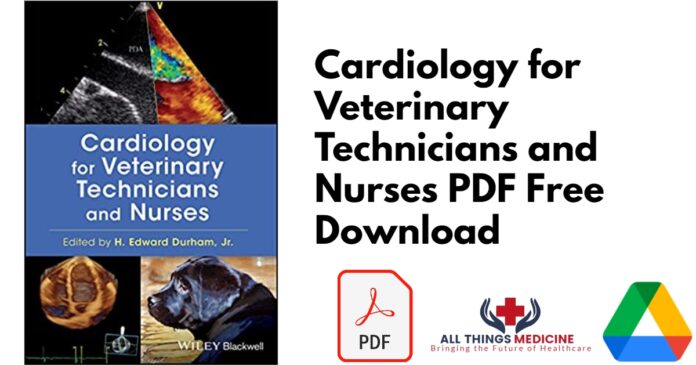 Cardiology for Veterinary Technicians and Nurses PDF