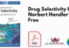 Drug Selectivity by Norbert Handler PDF
