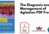 The Diagnosis and Management of Agitation PDF