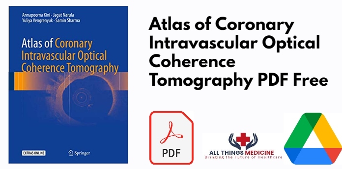 Atlas of Coronary Intravascular Optical Coherence Tomography PDF