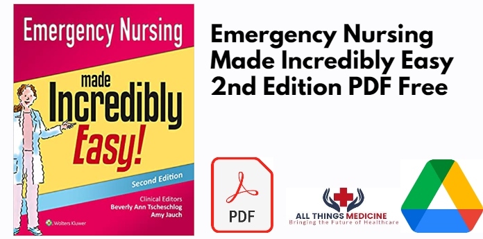 Emergency Nursing Made Incredibly Easy 2nd Edition PDF