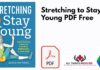 Stretching to Stay Young PDF