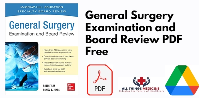 General Surgery Examination and Board Review PDF