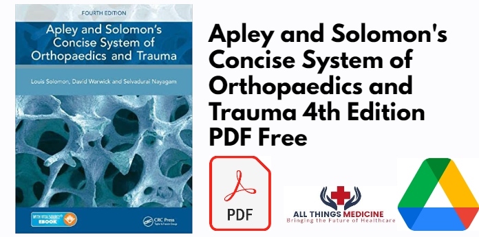 Apley and Solomon's Concise System of Orthopaedics and Trauma 4th Edition PDF