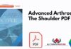 Advanced Arthroscopy The Shoulder PDF