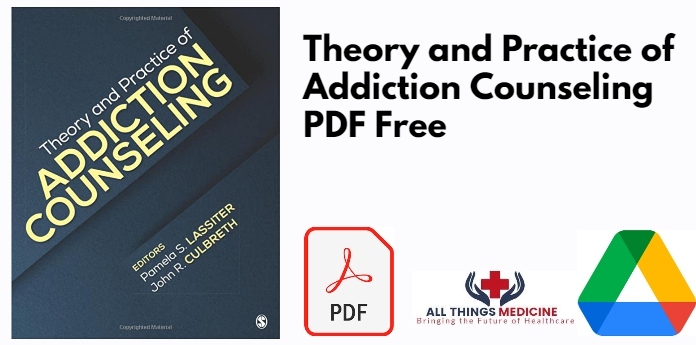 Theory and Practice of Addiction Counseling PDF