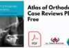 Atlas of Orthodontic Case Reviews PDF