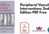 Peripheral Vascular Interventions 2nd Edition PDF