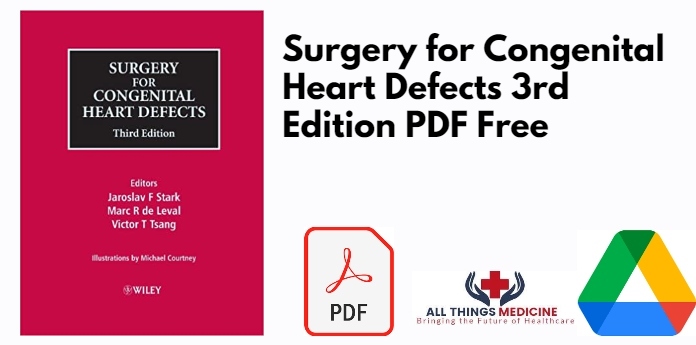 Surgery for Congenital Heart Defects 3rd Edition PDF