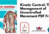Kinetic Control: The Management of Uncontrolled Movement PDF