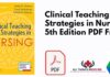 Clinical Teaching Strategies in Nursing 5th Edition PDF